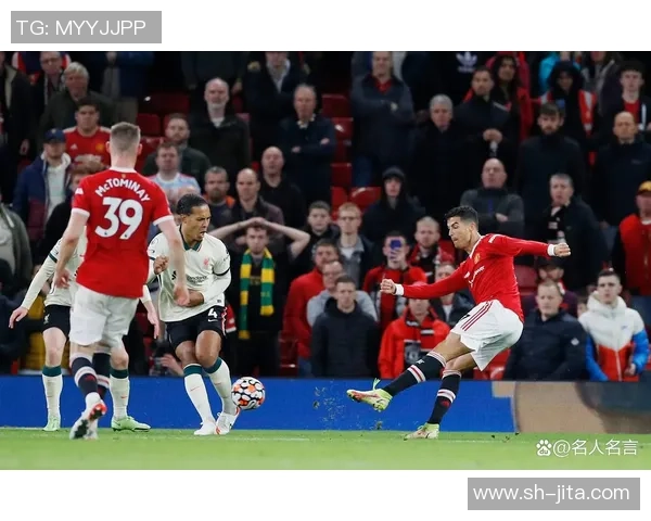 中超经典对决曼联绝杀利物浦全场沸腾瞬间回顾与分析